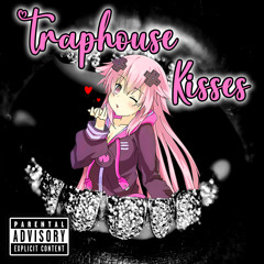 TrapHouse Kisses - Sam$uave x Xavierené