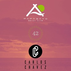 Papagayo Beach Club Sunset - Podcast 42 (SPECIAL 2 HOURS) by Carlos Chávez