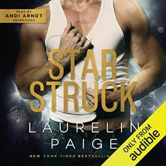 ✔️ [PDF] Download Star Struck by  Laurelin Paige,Andi Arndt,Paige Press LLC