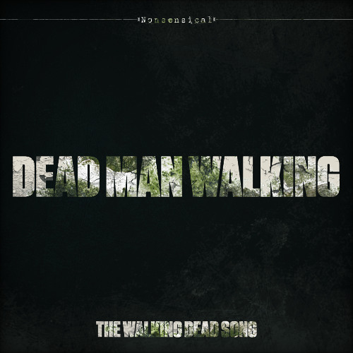 DAGames - Dead Man Walking | Cancelled The Walking Dead Song (A.I. Extended)