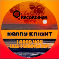 Kenny Knight I Need You (All I Wanna Do) Analog Dream Dub_CLR034