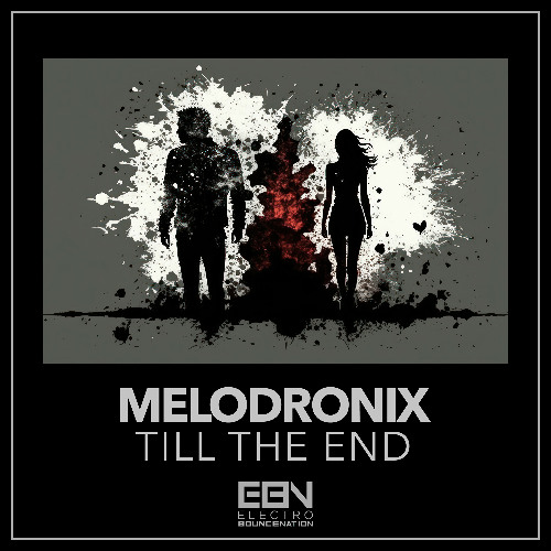 Melodronix - Till The End