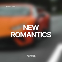 Taylor Swift - New Romantics (Hyper Techno Remix)