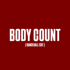 Body count - Odunsi ( dancehall edit )