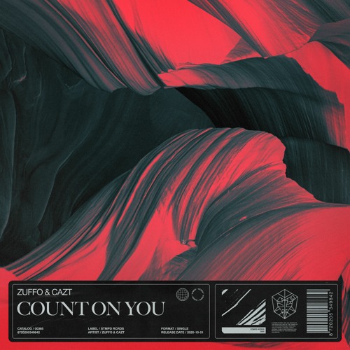 Zuffo, Cazt - Count On You (STMPD RCRDS)