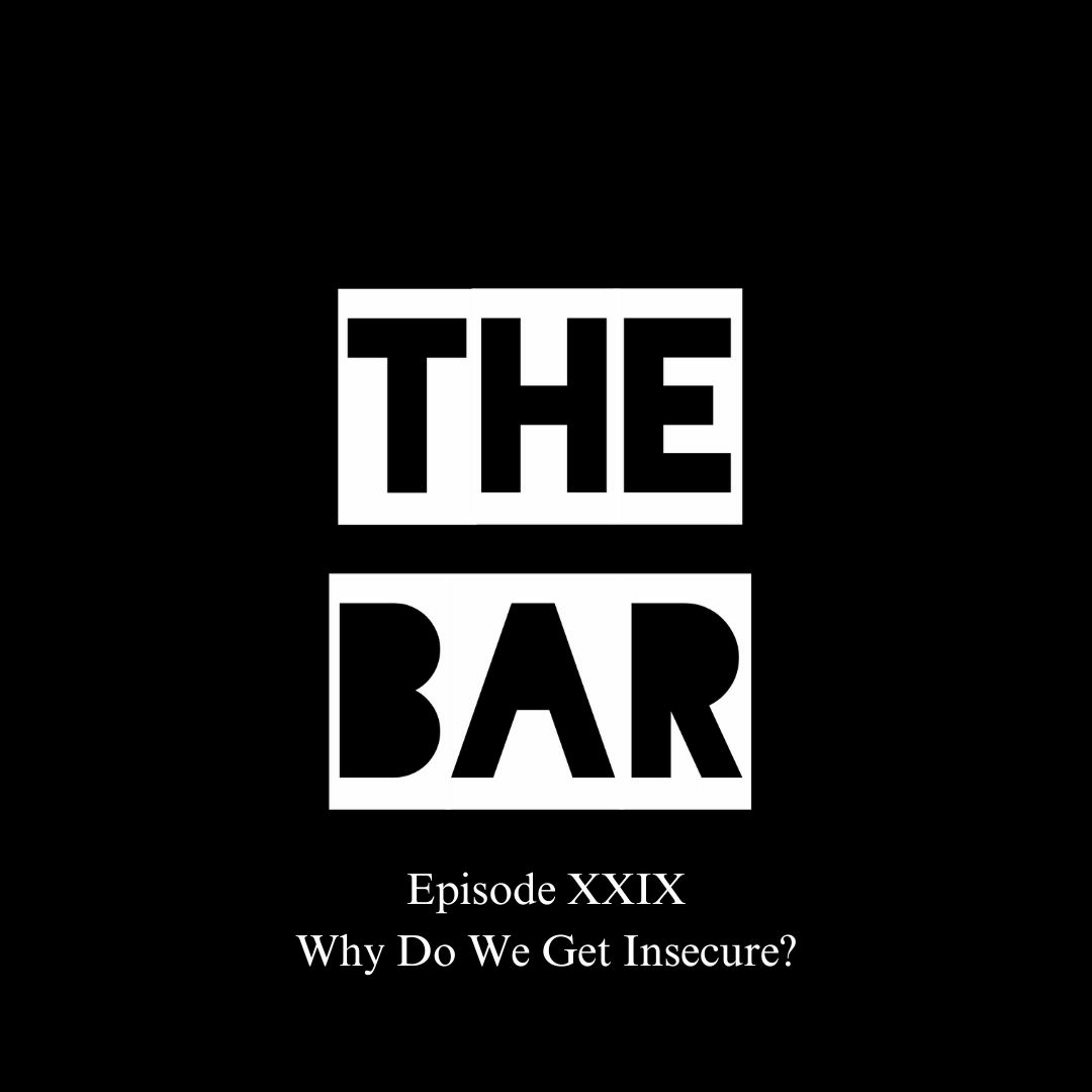 S03E09 - Why Do We Get Insecure?