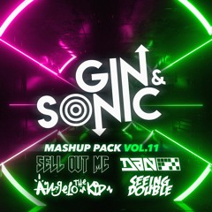 Mashup Pack Vol. 11 feat. Sell Out MC, DANFX, Angelo the Kid, Seeing Double *#1 Hypeddit TOP 100*