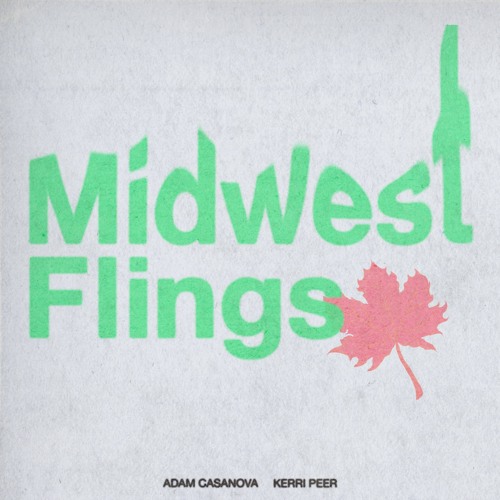 Midwest Flings (feat. Kerri Peer)