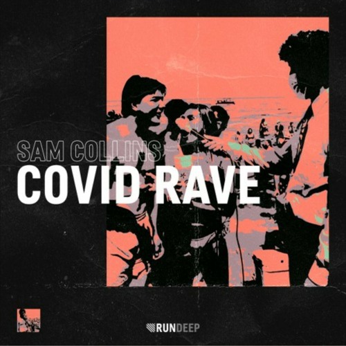 Sam Collins - Covid Rave (Radio Edit)