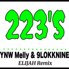 223's (ELIJAH Remix)
