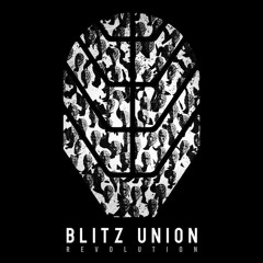 BLITZ UNION - Revolution (Official Video)