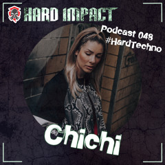 HardTechno Mix | by DJane Chichi | Januar 2022 | Hard Impact