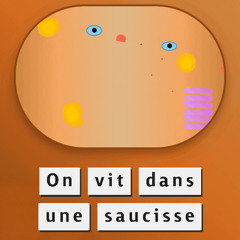 François ATM - Messe pour une saucisse