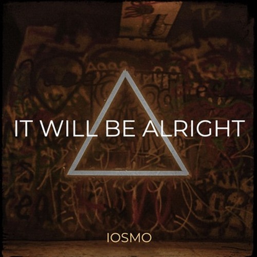 It Will Be Alright