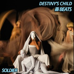 Destinys Child - Soldier (illi Beats Remix)