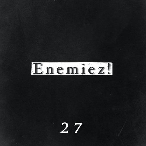 Enemiez - DavidTrueHero(A.k.a DTrue)