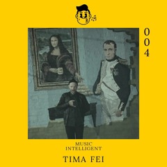 Music Intelligent podcast: Tima Fei(004)