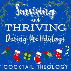 Surviving And Thriving During The Holidays