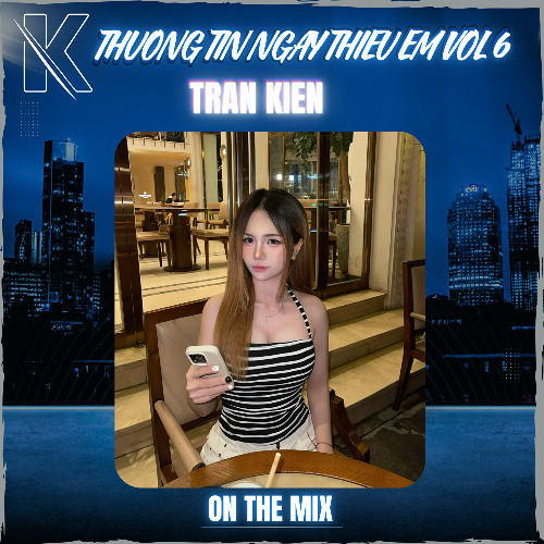 Thường Tín Ngày Thiếu Em Vol 6