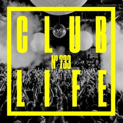 CLUBLIFE By Tiësto Podcast 733