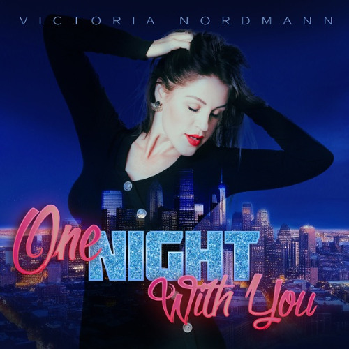 Victoria Nordmann - One Night with You