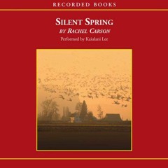 ( FBOi ) Silent Spring by  Rachel Carson,Kaiulani Lee,Recorded Books ( Wvey )