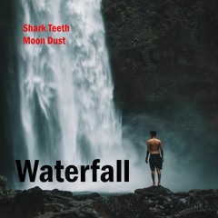 Waterfall - Shark Teeth & Moon Dust