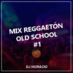 OLD SCHOOL HITS MIX #1  | DJ Horacio