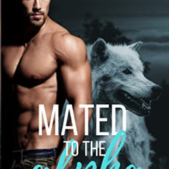[Get] EBOOK 💏 Mated To The Alpha: A Standalone Wolf Shifter Romance by  JM Klaire KI