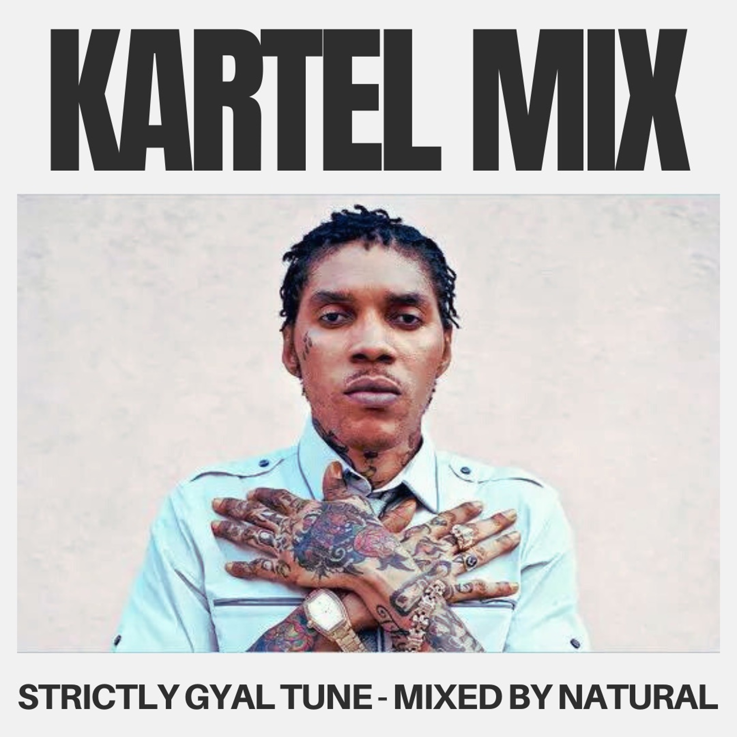 VYBZ KARTEL GYALDEM MIX - EVER BLESSED PRETTY POSITION BEND LIKE BANANA FEVER + MORE