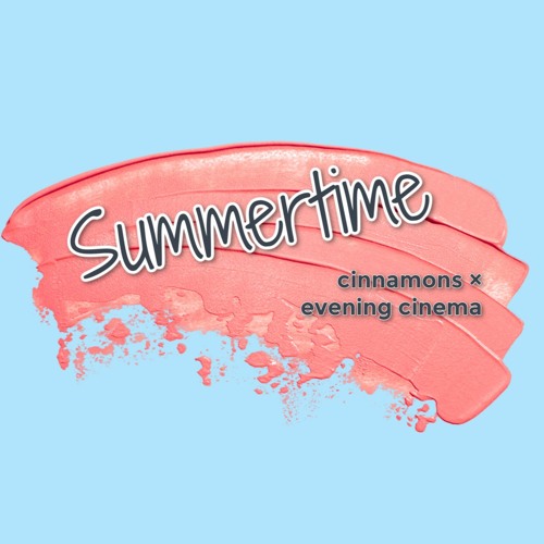 Stream summertime | cinnamons × evening cinema (cover) by