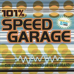 101% Speed Garage (Mixed by DJ Jay Dee)