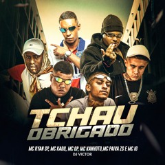 Tchau Obrigado