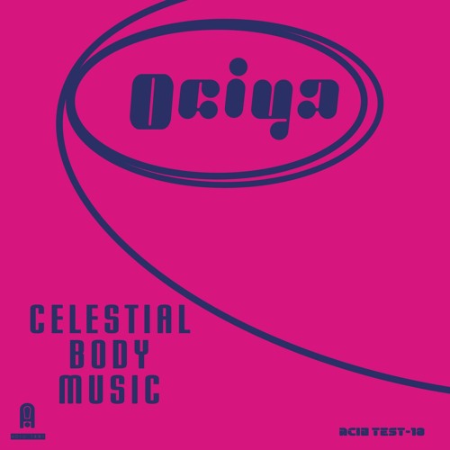Ociya - Celestial Body Music (preview)