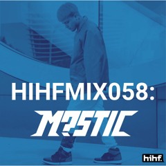 Heard It Here First Guest Mixes Vol. 58: M?STIC