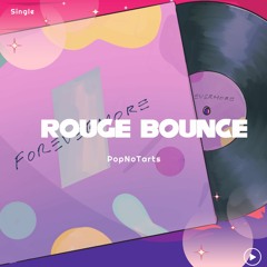 Rouge Bounce