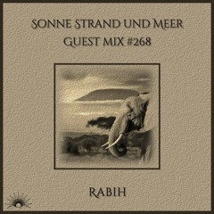 Sonne Strand und Meer Guest Mix #268 by Rabih