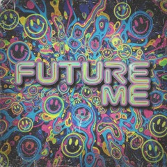 Future Me