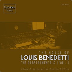The House Of Louis Benedetti (The Dubstrumentals | Vol. 1)