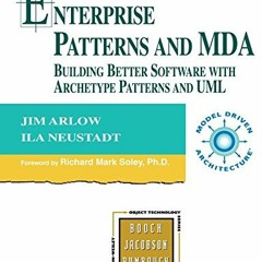 [VIEW] KINDLE 📑 Enterprise Patterns and MDA: Building Better Software with Archetype