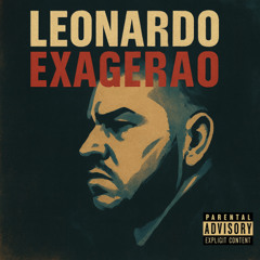 Leonardo Exagerao