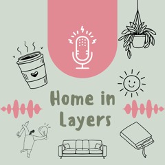 Home in Layers
