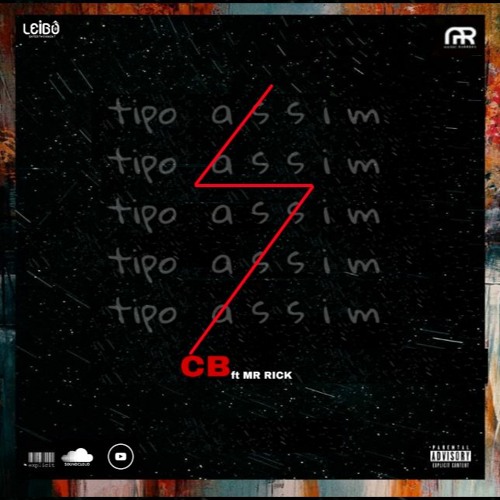 Clevas Baby CB ft Mr Rick - Tipo Assim