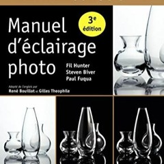 Leggi MANUEL D'ÉCLAIRAGE PHOTO 3E ÉD. in download gratuito FHQvb