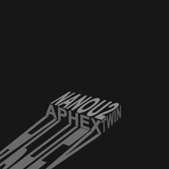 Aphex Twin - Nanou2 (Cover)