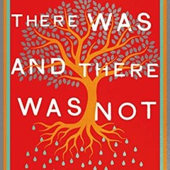 [View] [EBOOK EPUB KINDLE PDF] There Was and There Was Not: A Journey Through Hate an