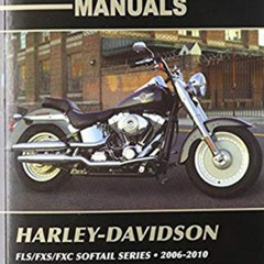 READ EPUB 💖 Harley-Davidson FLS/FXS/FXC Sofftail Series 2006-2010 (Clymer Powersport
