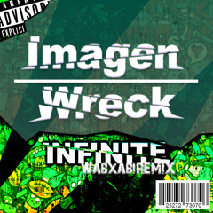 Imagen Wreck - Infinite (WabXabi Remix)
