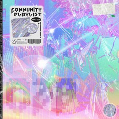 ASTRALS: "COMMUNITY PLAYLIST" VOL. 28