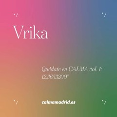 Vrika - 12.3653200 - Quédate en CALMA vol. 1